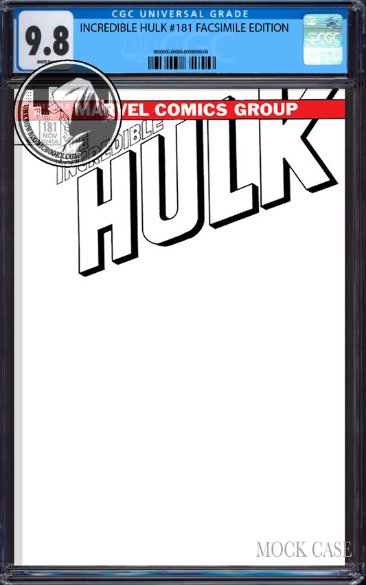 INCREDIBLE HULK #181 FACSIMILE EDITION [NEW PRINTING] UNKNOWN COMICS EXCLUSIVE BLANK VAR CGC 9.8 BLUE LABEL (02/28/2024)