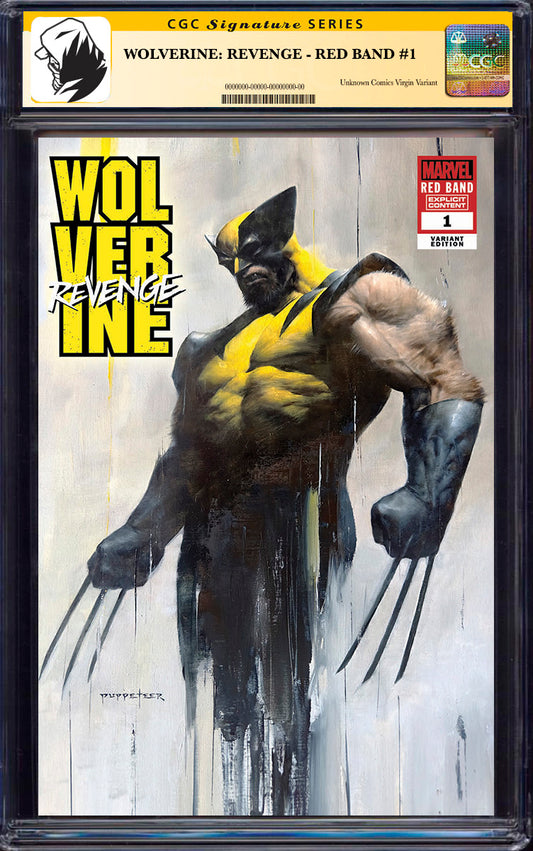 [SIGNED BY JONATHAN HICKMAN] WOLVERINE: REVENGE - RED BAND #1 UNKNOWN COMICS PUPPETTER LEE EXCLUSIVE VAR  [POLYBAGGED] EXPLICIT CONTENT [CGC 9.6+ YELLOW LABEL] (03/26/2025)