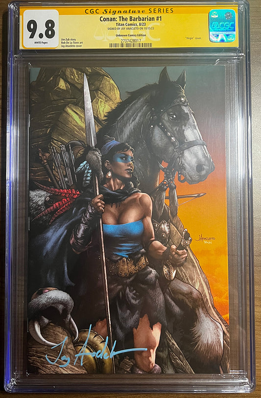 CGC 9.8 YELLOW LABEL CONAN THE BARBARIAN #1 UNKNOWN COMICS VIRGIN SIGNED BY JAY ANACLETO (05/08/2024)