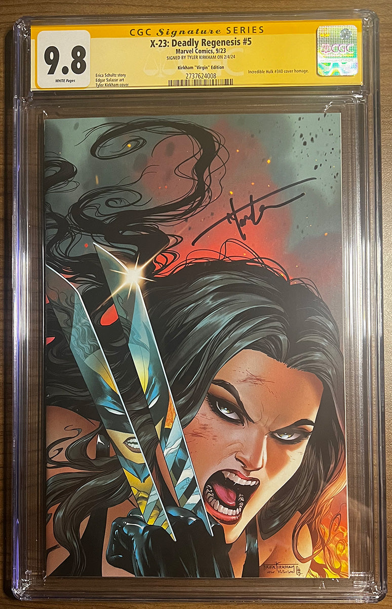 CGC 9.8 YELLOW LABEL X-23 DEADLY REGENESIS #5 UNKNOWN COMICS VIRGIN SIGNED BY TYLER KIRKHAM (05/08/2024)